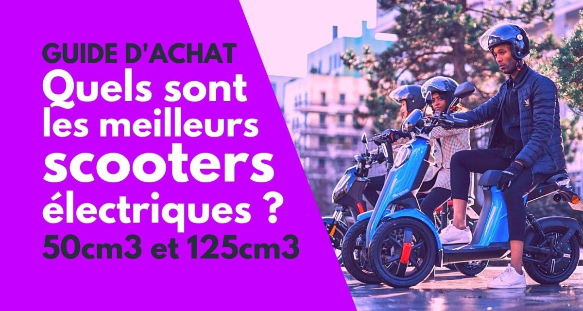 Quel est le meilleur scooter électrique 2023 ? Comparatif 50cc et 125cc - Weebot