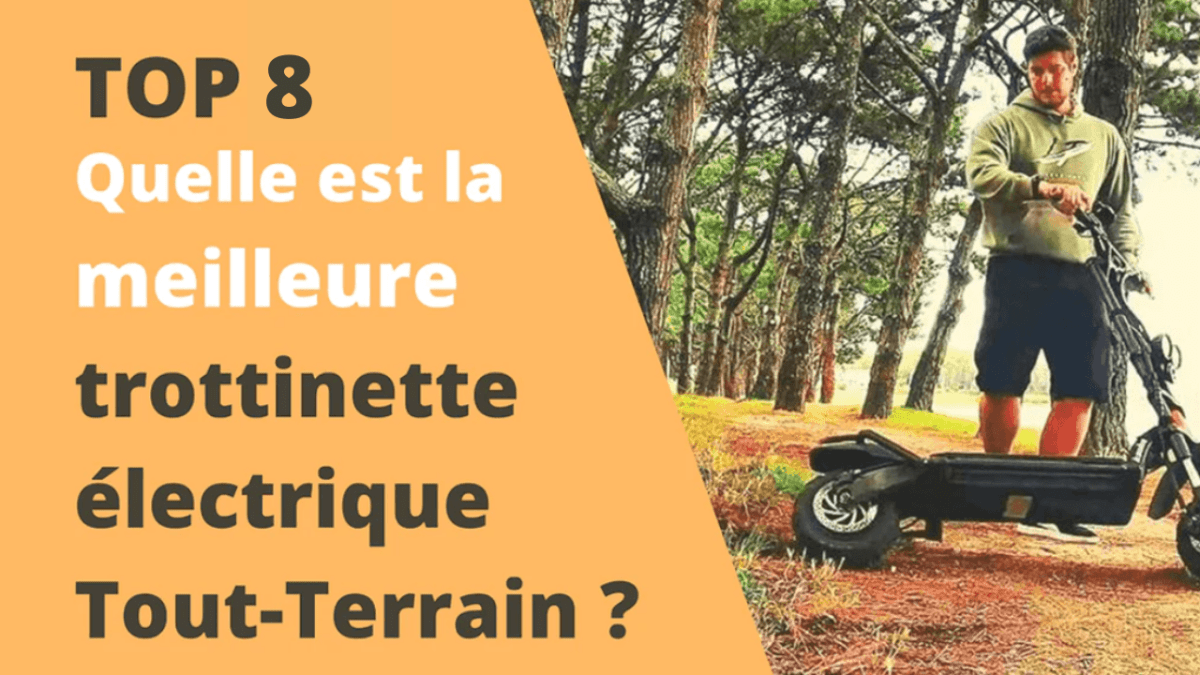 Top 8 : Quelle est la meilleure trottinette électrique tout terrain ? - Weebot