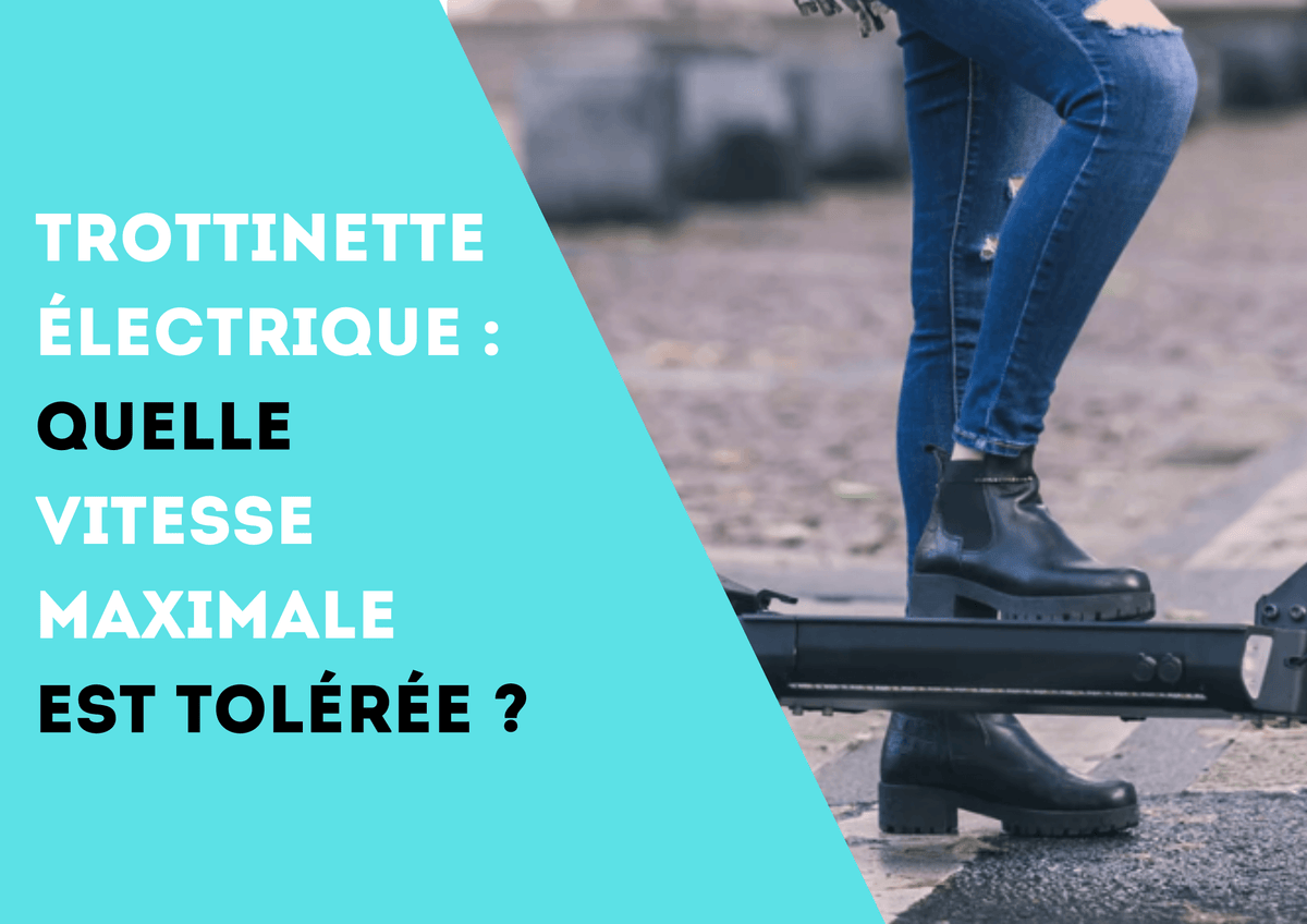 Quelle vitesse maximale est tolérée en trottinette électrique ? - Weebot