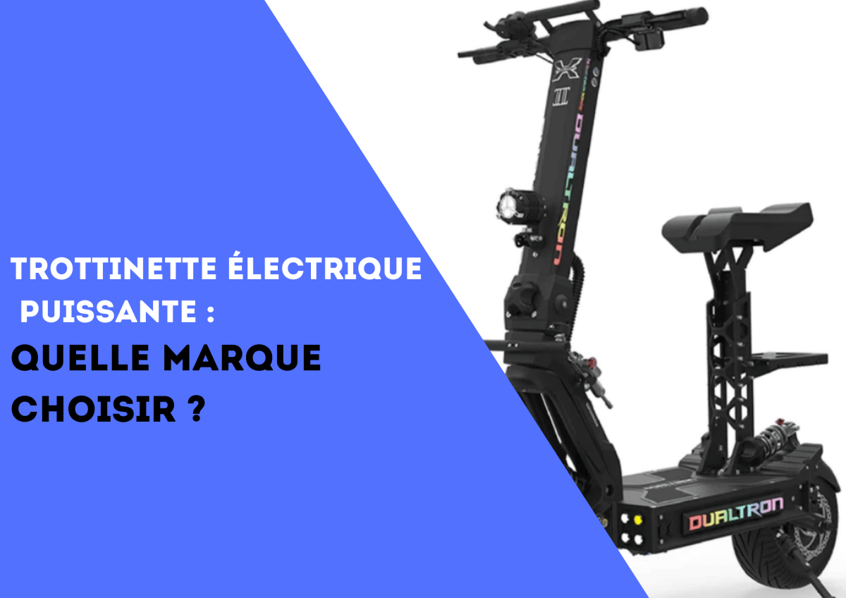 Trottinette électrique puissante : Quelle marque choisir ? - Weebot