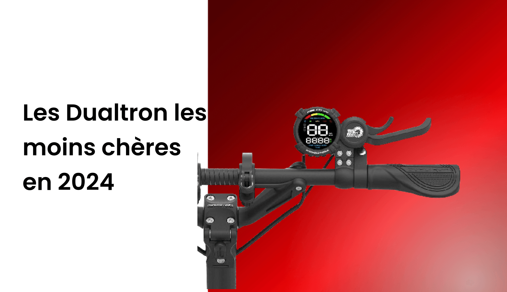 Les Dualtron les moins cheres en 2024