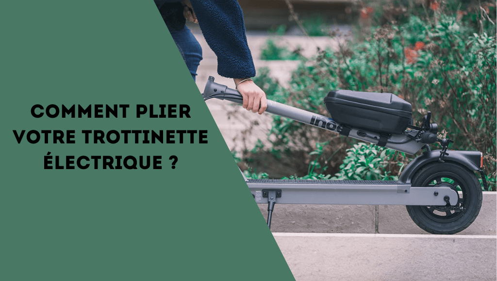 Comment plier votre trottinette électrique ? - Weebot