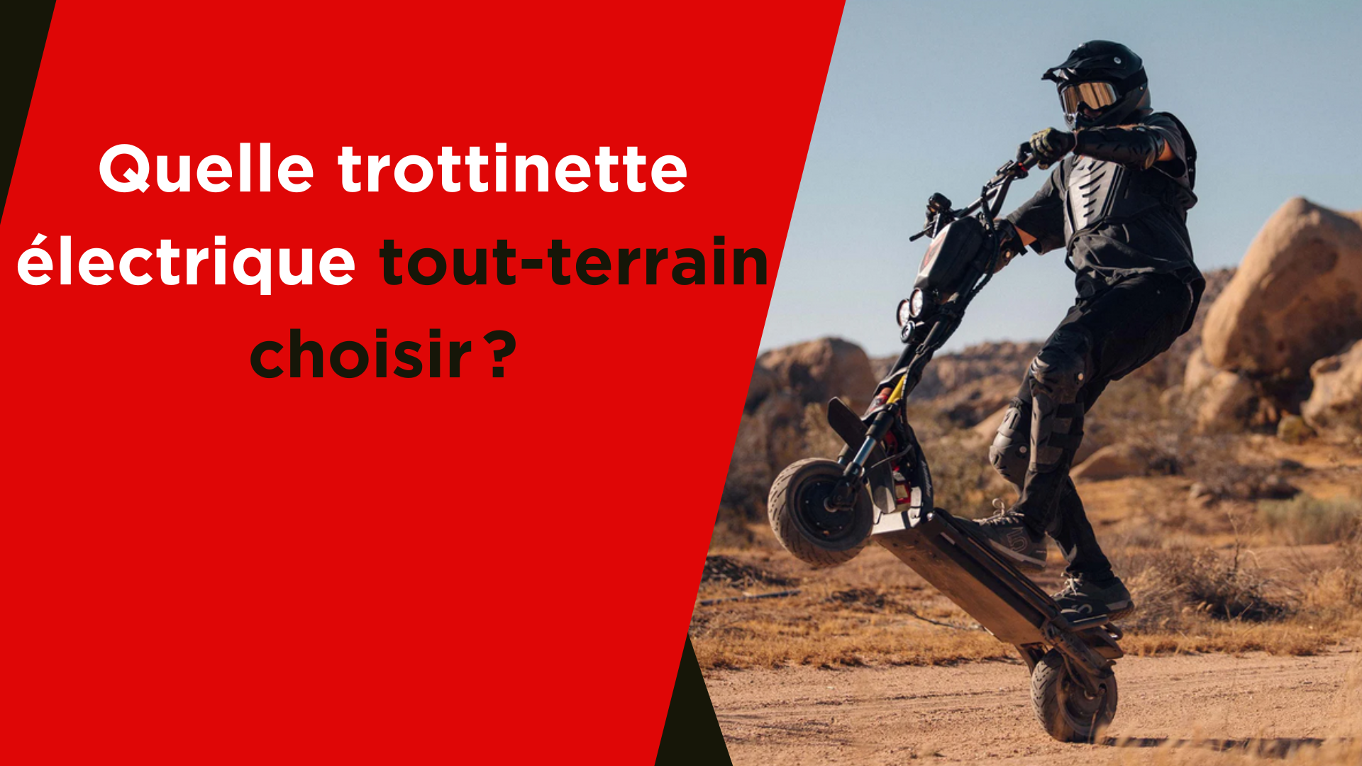 Quelle trottinette électrique tout terrain choisir