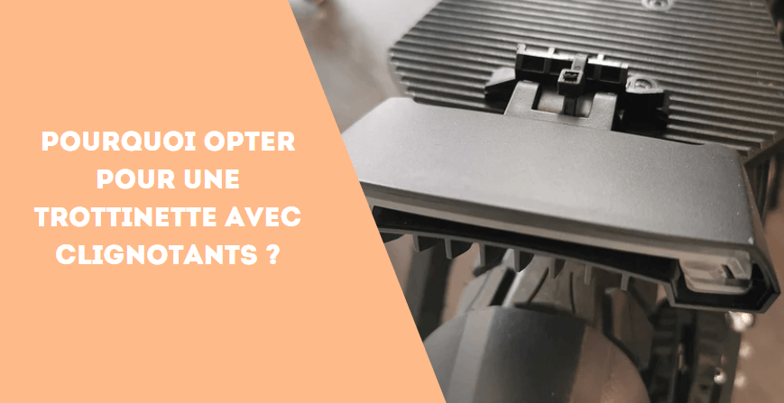 Pourquoi opter pour une trottinette avec clignotants ? - Weebot