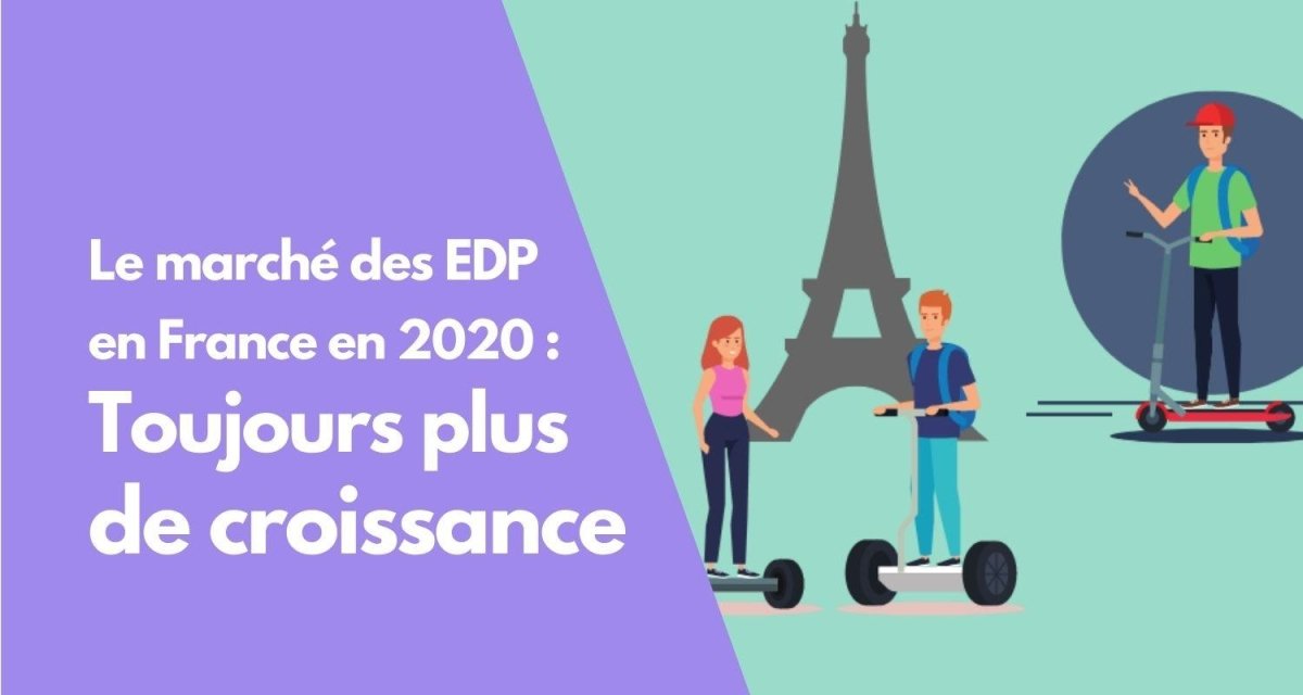 Le Marché des EDP poursuit sa croissance en France en 2020 - Weebot