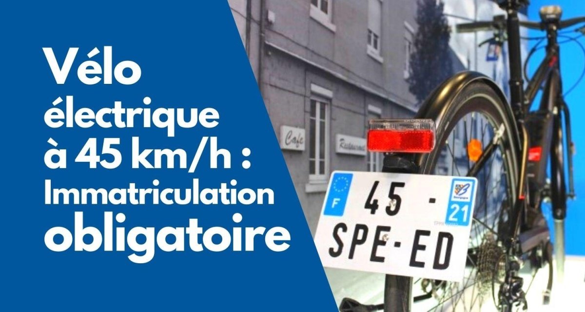 Immatriculation vélo électrique obligatoire à 45 km/h - Weebot