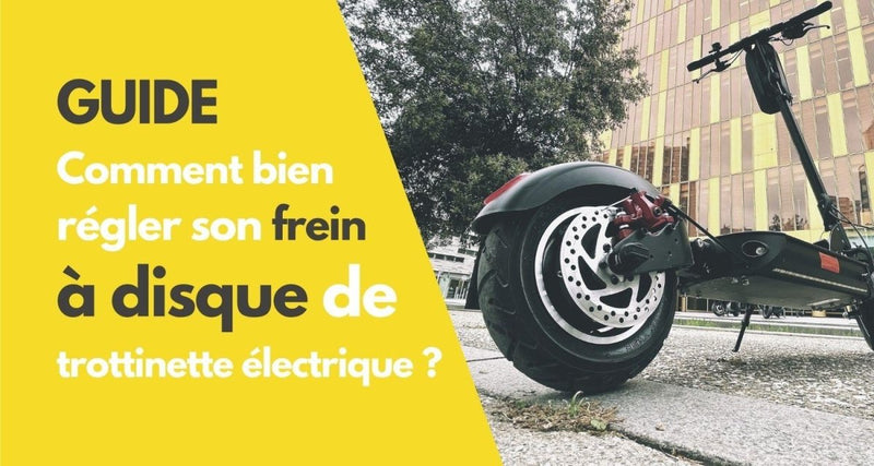 Guide pour bien régler son frein trottinette électrique - Weebot