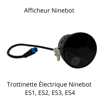 Afficheur pour Trottinette Électrique ES 1/2/3/4 - Ninebot - Weebot