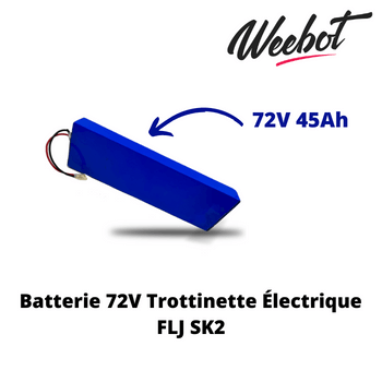 Batterie Trottinette Electrique 72V FLJ SK2 - FLJ (Batterie Uniquement) - Weebot