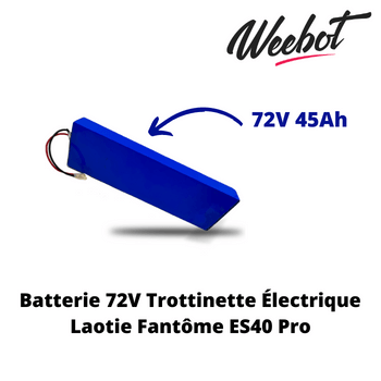 Batterie Trottinette Electrique 72V Fantôme ES40 Pro - Laotie (Batterie Uniquement) - Weebot