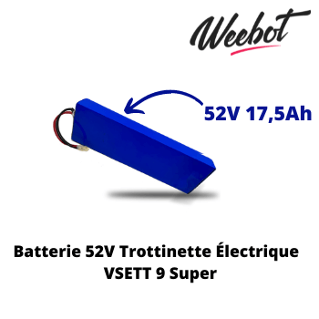 Batterie Trottinette Électrique 52V 9 Super - VSETT (Batterie Uniquement) - Weebot